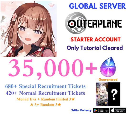 [GLOBAL] 35,000+Gems+Monad Eva & Random Limited OUTERPLANE Starter Reroll Account